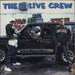 2 Live Crew 2 Live Is What We Are US vinyl LP album (LP record) XR-100