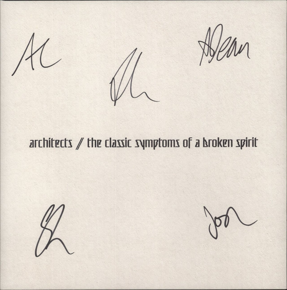 Architects The Classic Symptoms Of A Broken Spirit - Autographed Dutch vinyl LP album (LP record) 7932-1