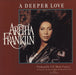 Aretha Franklin A Deeper Love UK 12" vinyl single (12 inch record / Maxi-single) 07822-12651-1