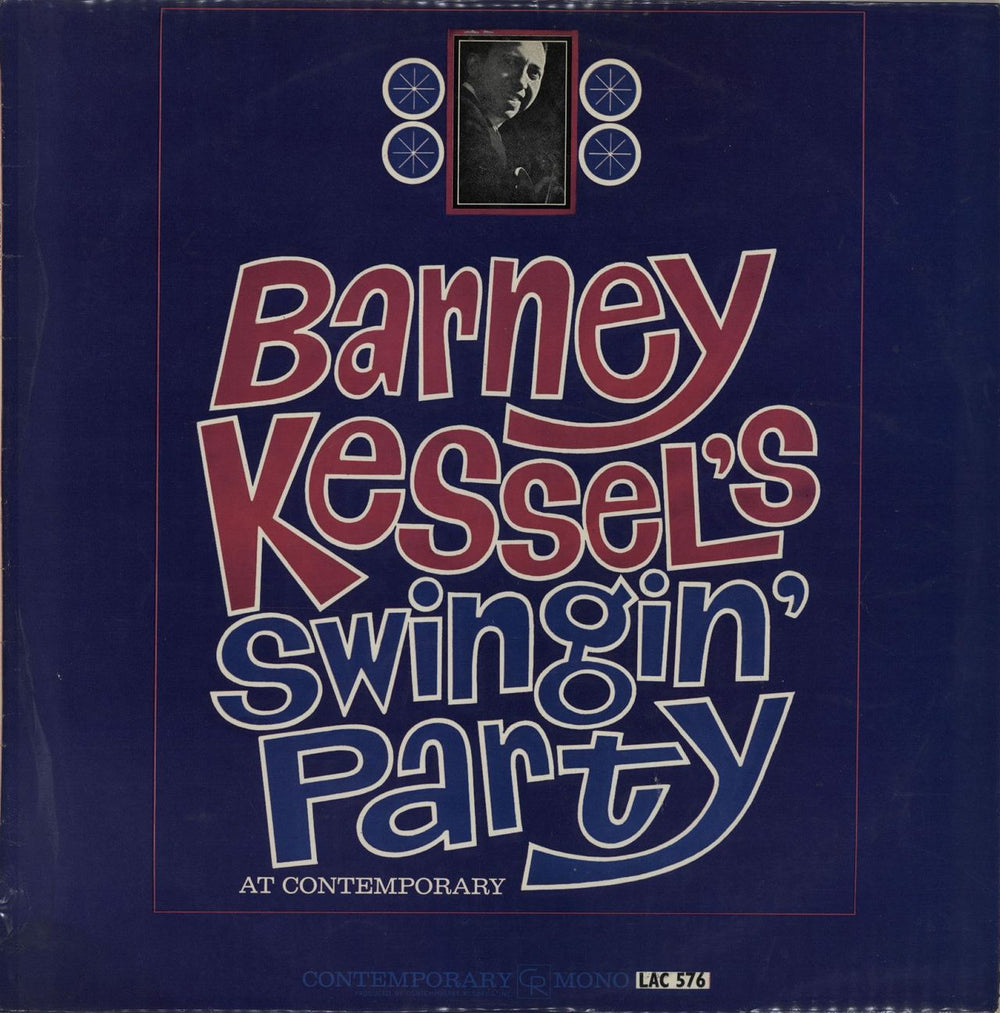 Barney Kessel Barney Kessel's Swingin' Party At Contemporary UK vinyl LP album (LP record) LAC576