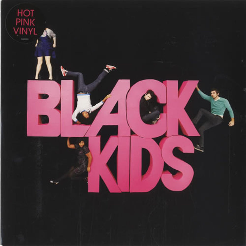 Black Kids I'm Not Gonna Teach Your Boyfriend How - Pink Vinyl UK 7" vinyl single (7 inch record / 45) AGUK001S