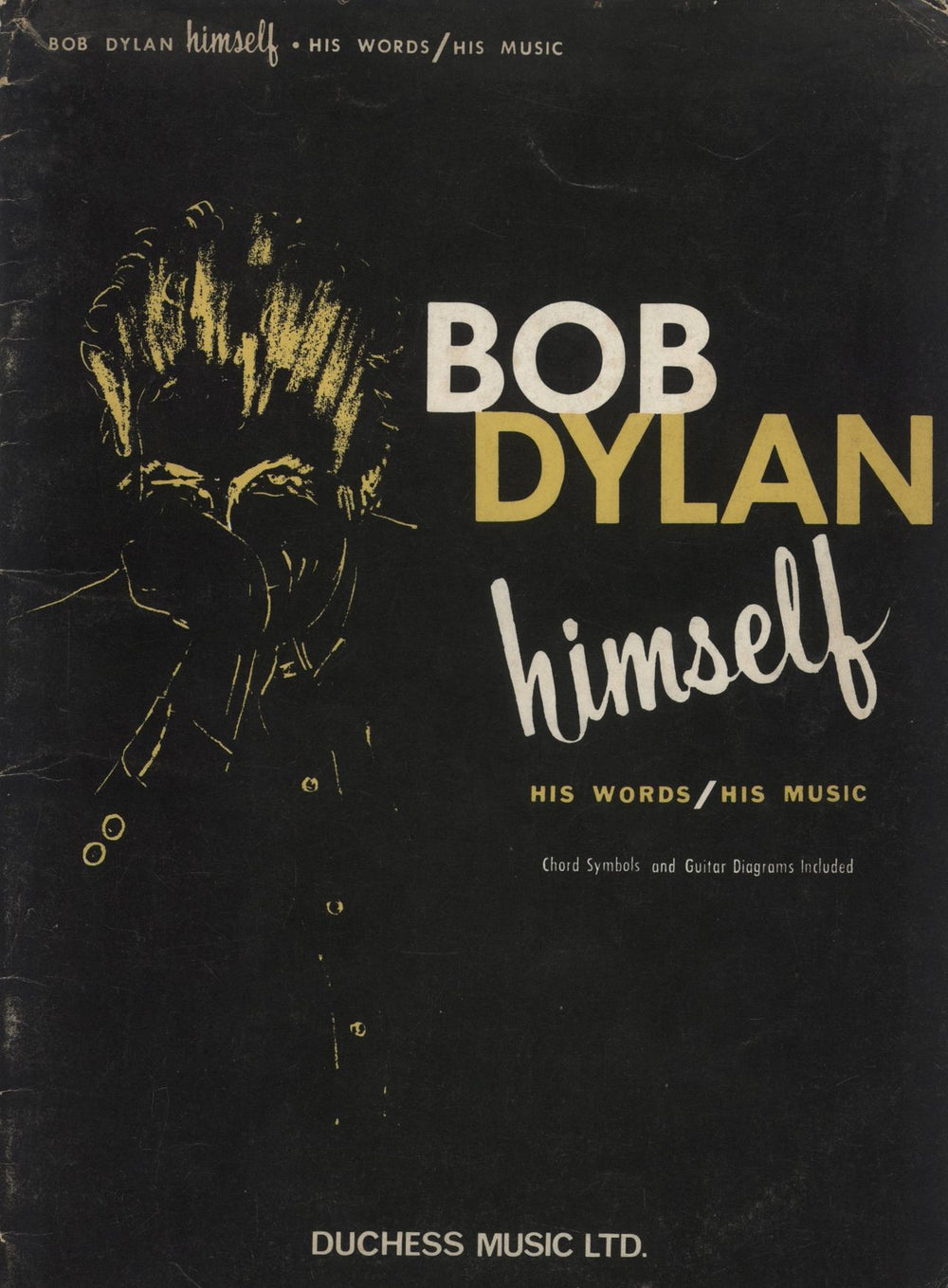 Bob Dylan Himself UK book SONG BOOK