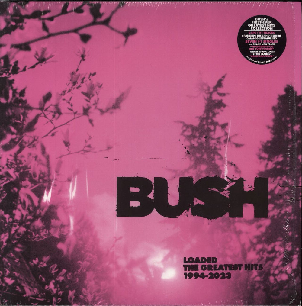 Bush Loaded: The Greatest Hits 1994-2023 - Shrink - Clear Vinyl UK 2-LP vinyl record set (Double LP Album) 00602458597967