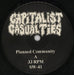 Capitalist Casualties Planned Community US 7" vinyl single (7 inch record / 45) 7B407PL836451