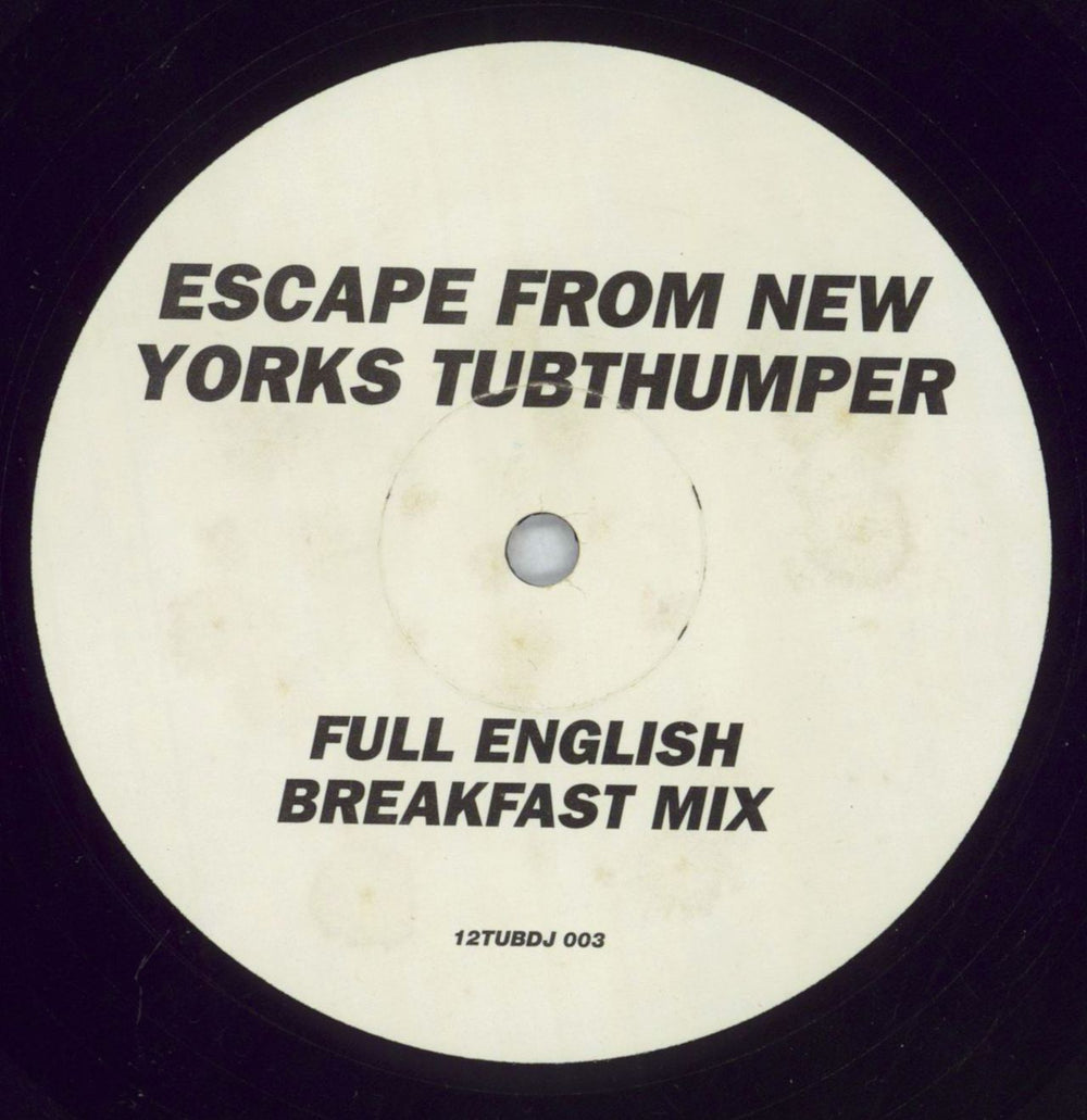 Chumbawamba Escape From New Yorks Tubthumper UK Promo 12" vinyl single (12 inch record / Maxi-single) 12TUBDJ003