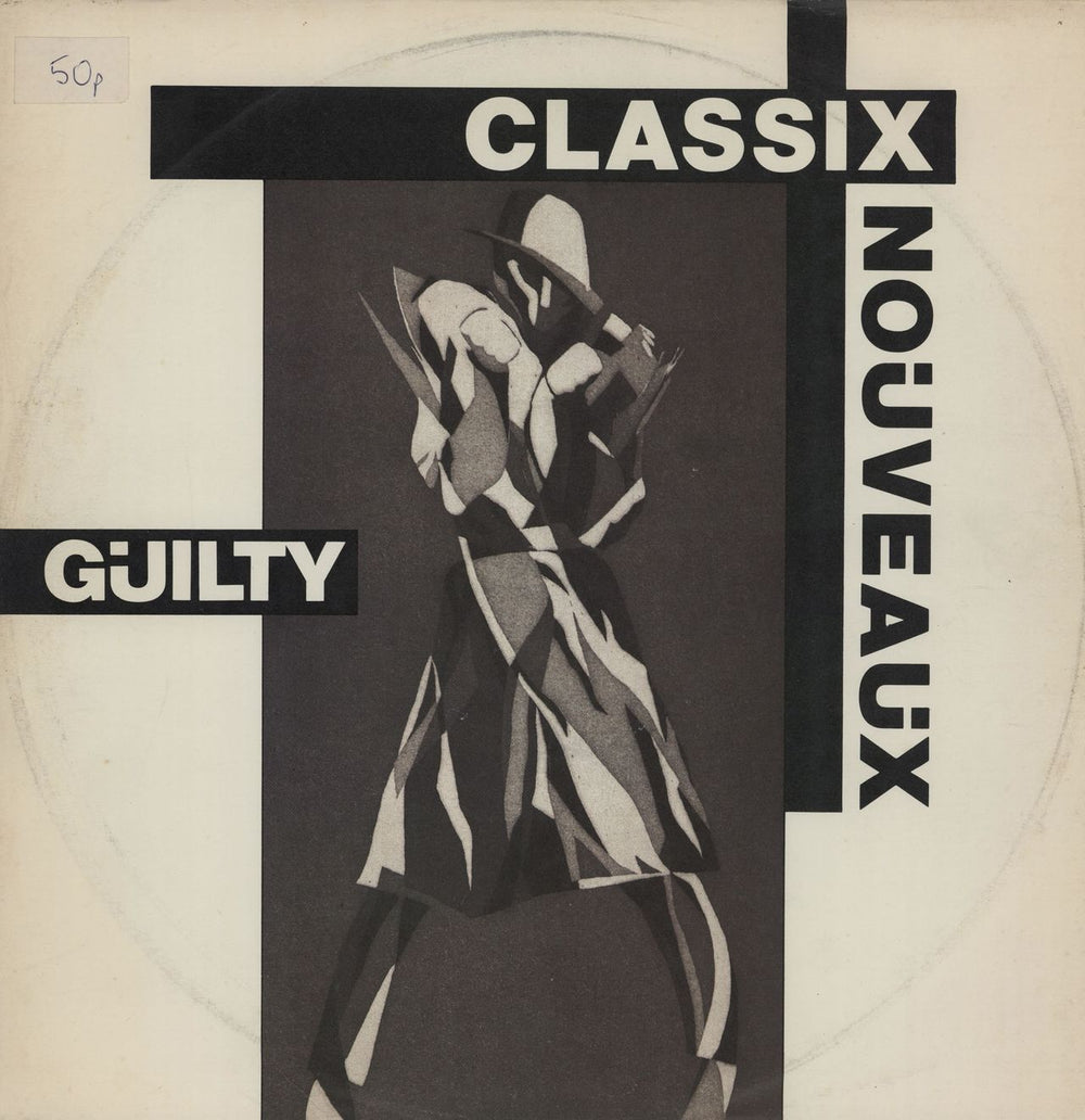 Classix Nouveaux Guilty UK 12" vinyl single (12 inch record / Maxi-single) 12BP388