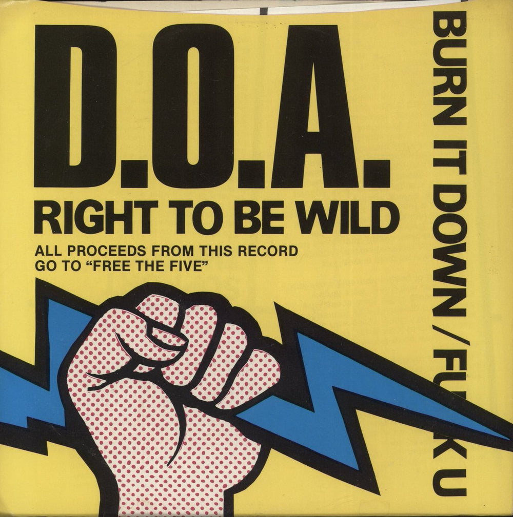 D.O.A. Burn It Down! US 7" vinyl single (7 inch record / 45) CD005