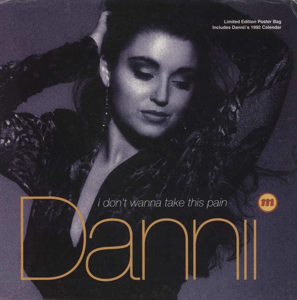 Dannii Minogue I Don't Wanna Take This Pain + Poster UK 7" vinyl single (7 inch record / 45) MCSR1600