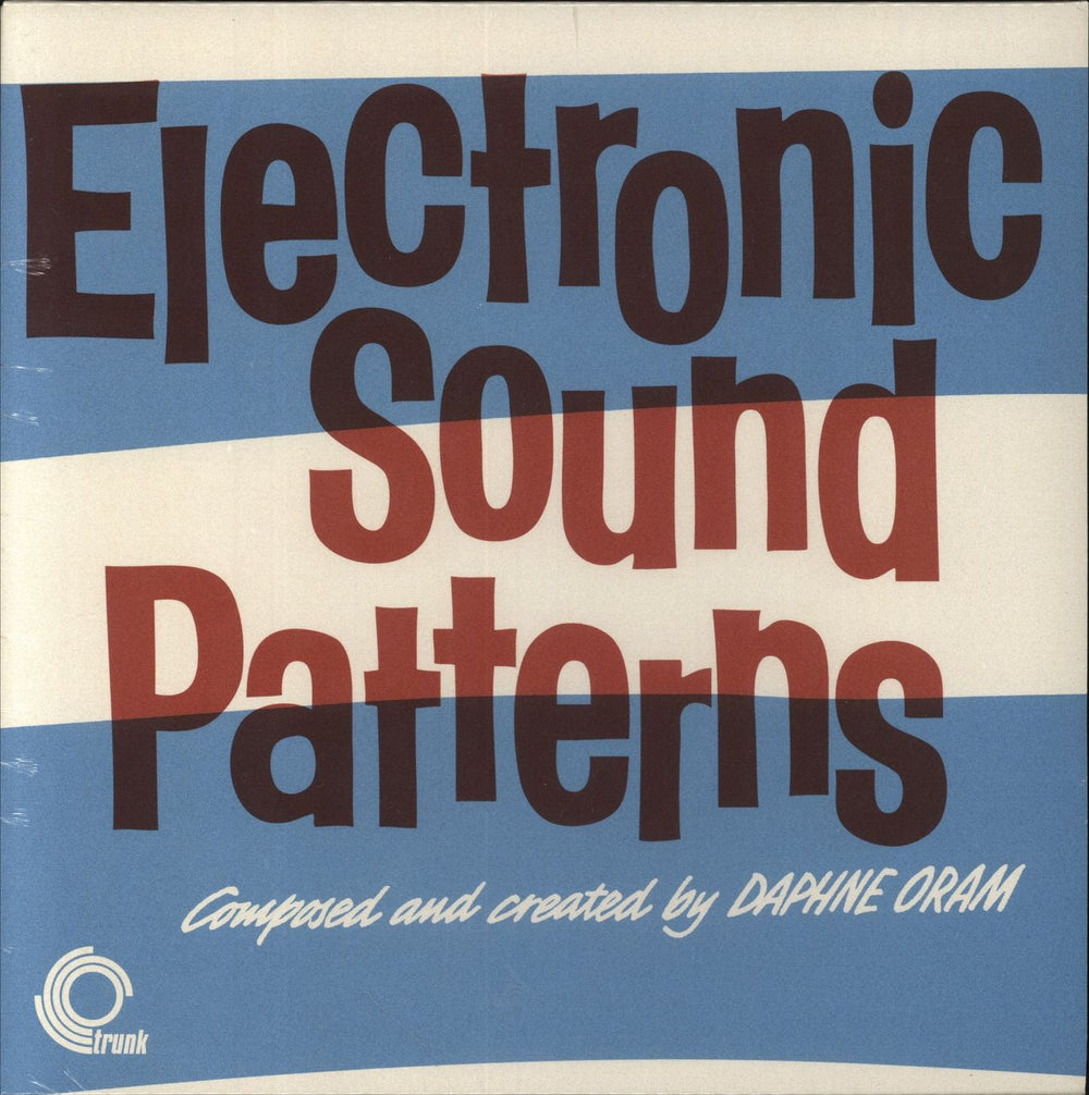 Daphne Oram Electronic Sound Patterns / Electronic Movements - Sealed UK 10" vinyl single (10 inch record) TTT007