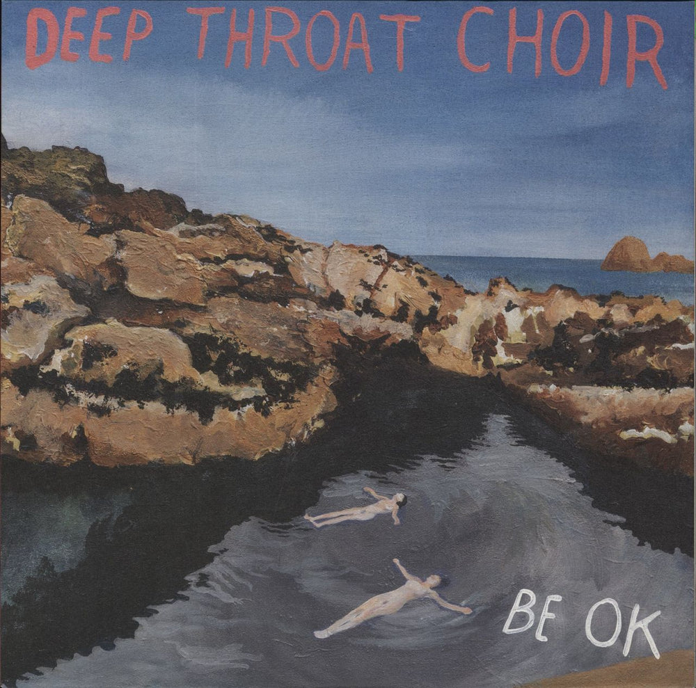 Deep Throat Choir Be OK UK vinyl LP album (LP record) BELLA613V