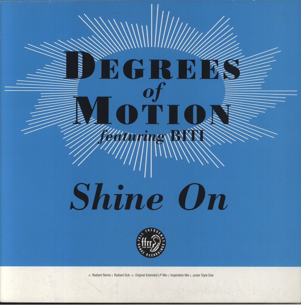 Degrees Of Motion Shine On UK 12" vinyl single (12 inch record / Maxi-single) FX192