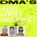 DMA's How Many Dreams? - Neon Yellow Vinyl 180 Gram UK vinyl LP album (LP record) I2DLPHO809886