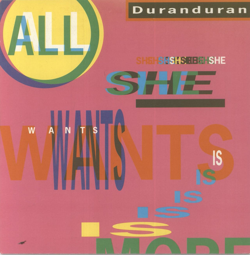 Duran Duran All She Wants UK 7" vinyl single (7 inch record / 45) DD11