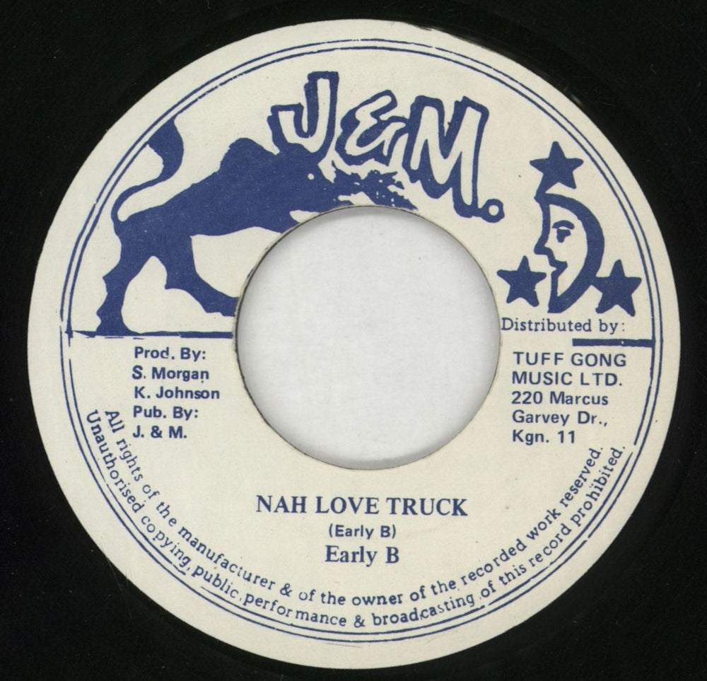 Early B Nah Love Truck Jamaican 7" vinyl single (7 inch record / 45) 9B407NA865236