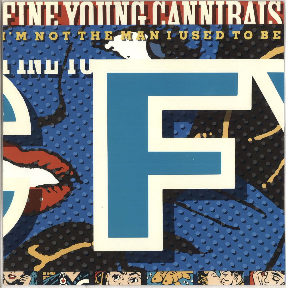 Fine Young Cannibals I'm Not The Man I Used To Be UK 12" vinyl single (12 inch record / Maxi-single) LONX244