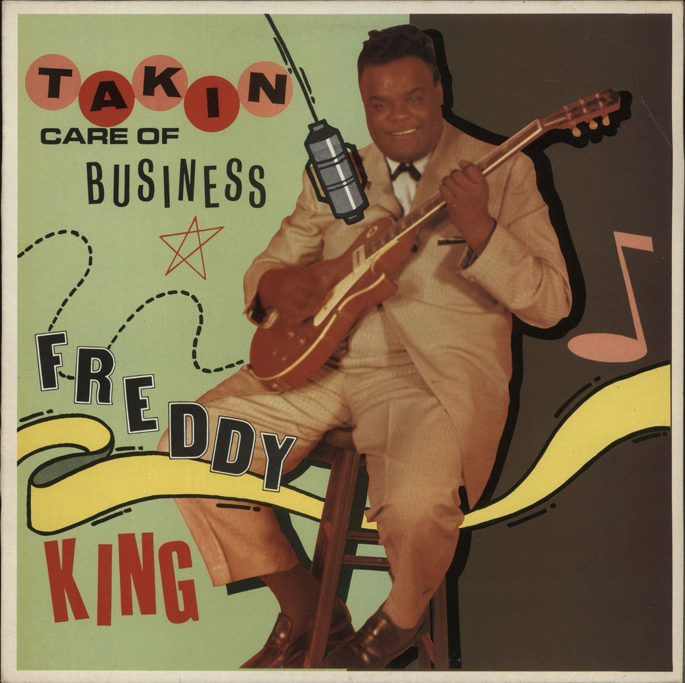 Freddie King Takin' Care Of Business UK vinyl LP album (LP record) CRB1099