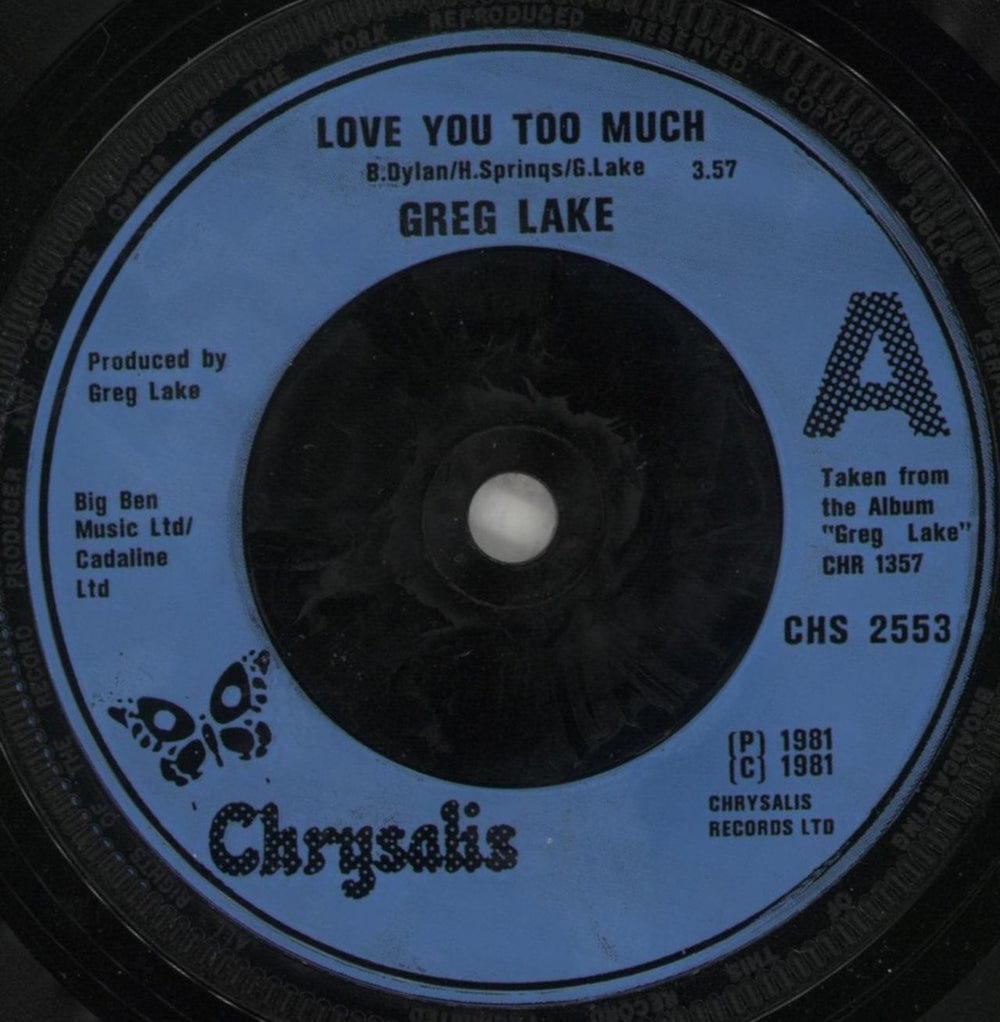 Greg Lake Love You Too Much UK 7" vinyl single (7 inch record / 45) GLK07LO159176