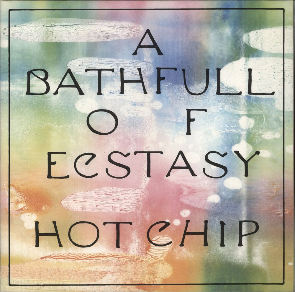 Hot Chip A Bath Full Of Ecstasy UK vinyl LP album (LP record) WIGLP375