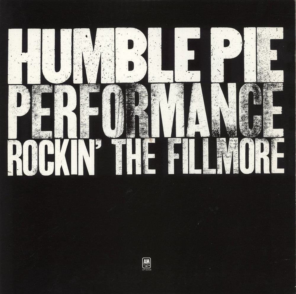Humble Pie Performance: Rockin' The Fillmore - 200gm Vinyl US 2-LP vinyl record set (Double LP Album) SP6008