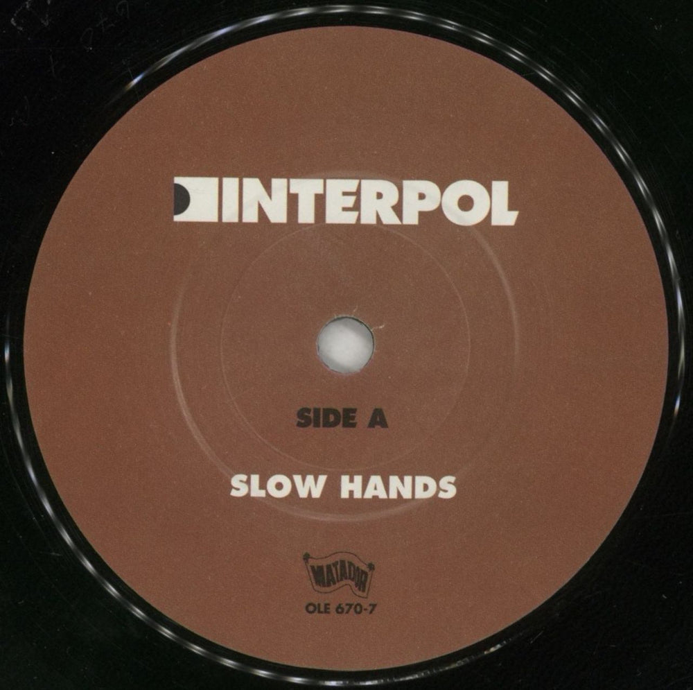 Interpol Slow Hands - Numbered Sleeve UK 7" vinyl single (7 inch record / 45) ITP07SL327889