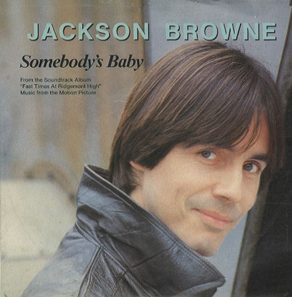 Jackson Browne Somebody's Baby UK 7" vinyl single (7 inch record / 45) K13185