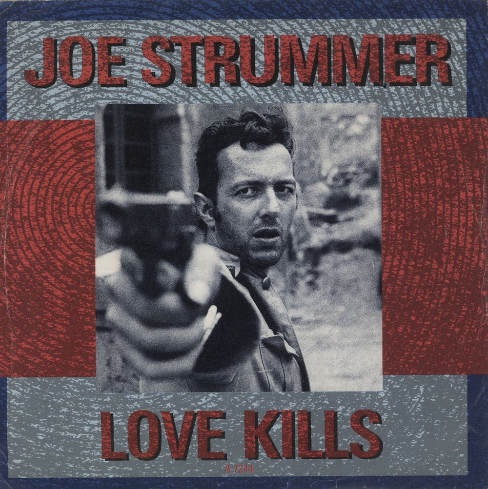 Joe Strummer Love Kills UK 7" vinyl single (7 inch record / 45) A7244