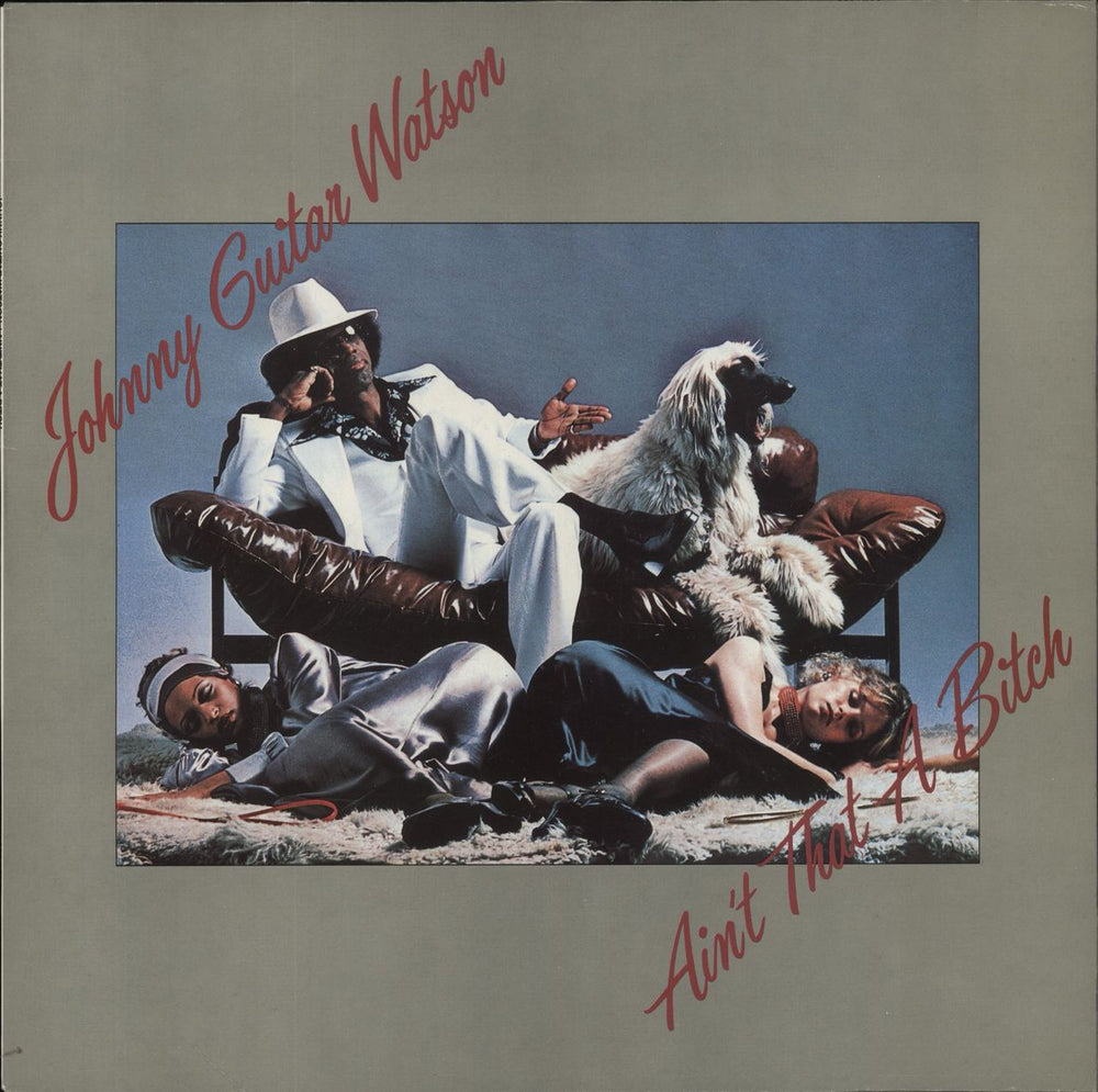 Johnny Guitar Watson Ain't That A Bitch German vinyl LP album (LP record) 0064.206
