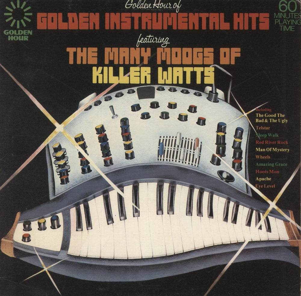 Killer Watts Golden Hour Of Golden Instrumental Hits Featuring The Many Moogs Of Killer Watts UK vinyl LP album (LP record) GH578