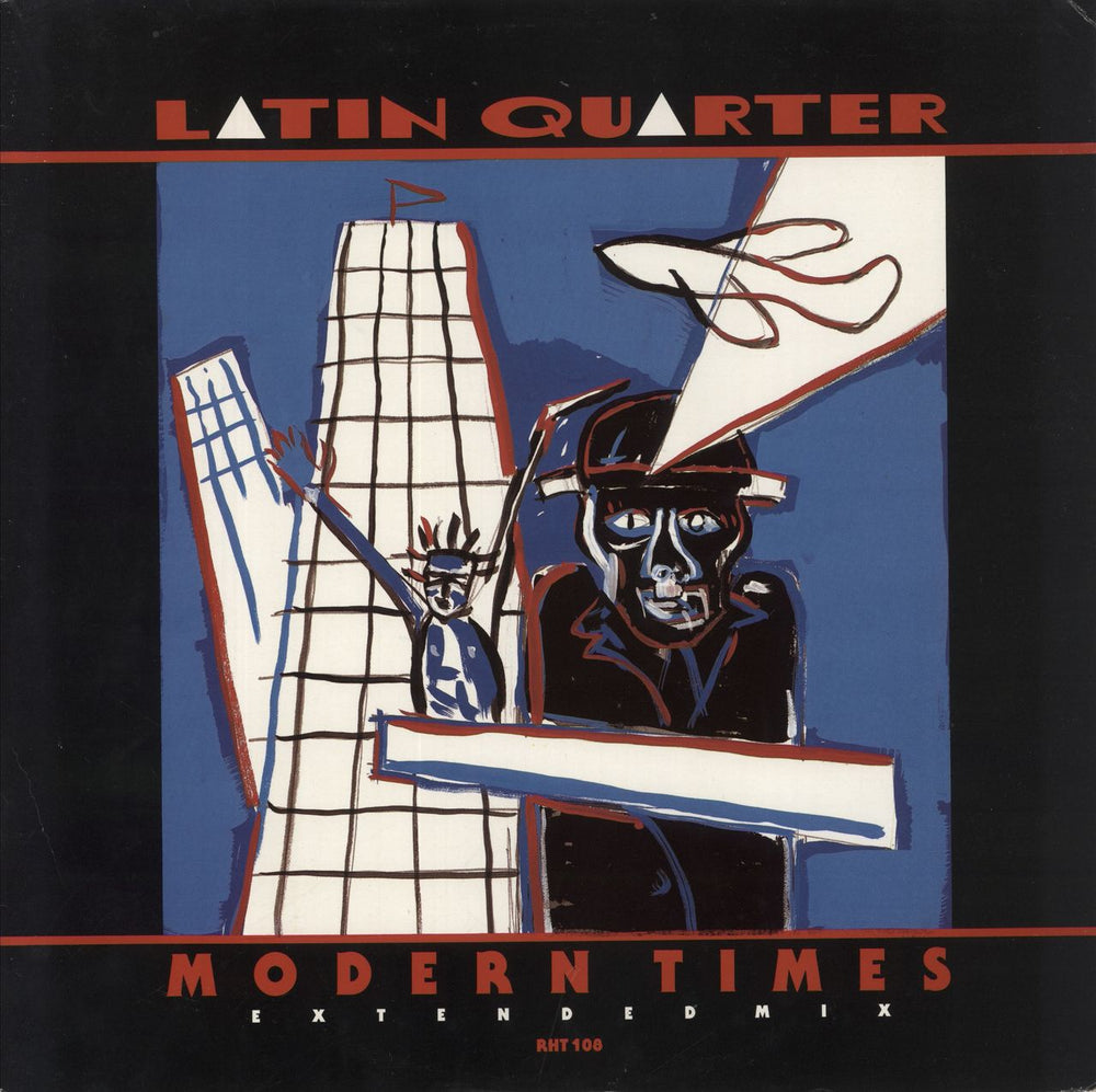 Latin Quarter Modern Times UK 12" vinyl single (12 inch record / Maxi-single) RHT108