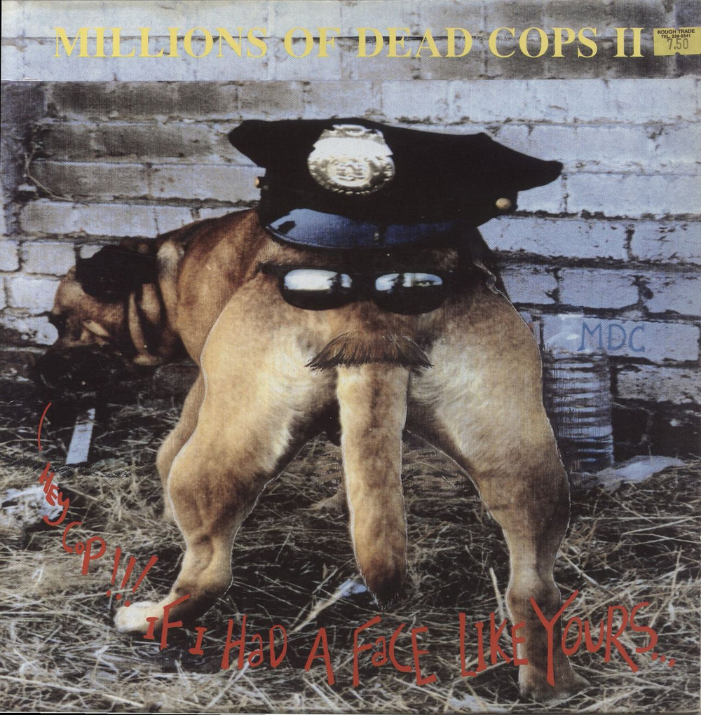 M.D.C. Hey Cop!!! If I Had A Face Like Yours... US vinyl LP album (LP record) MDC8-1