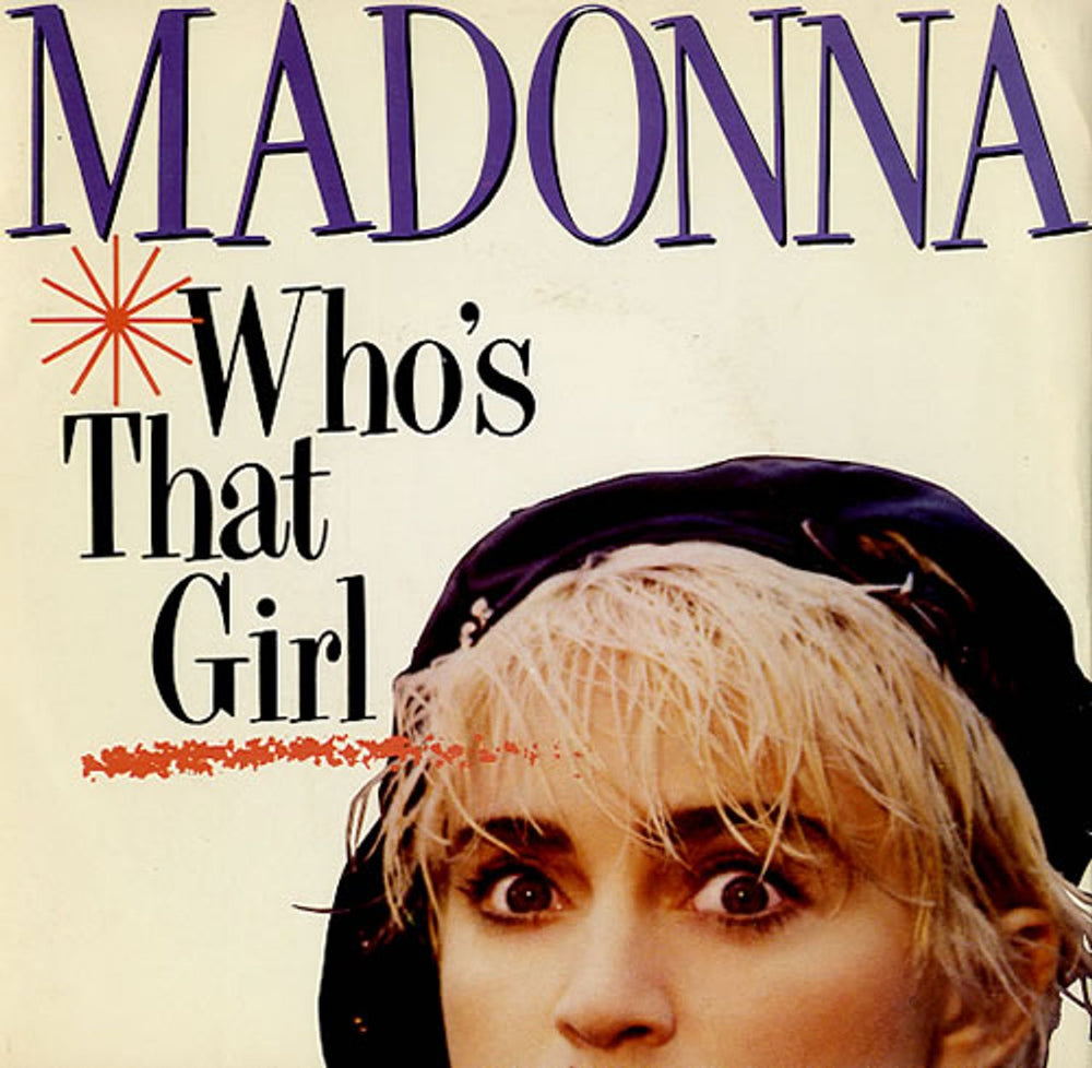 Madonna Who's That Girl - Solid - Card sleeve UK 7" vinyl single (7 inch record / 45) W8341