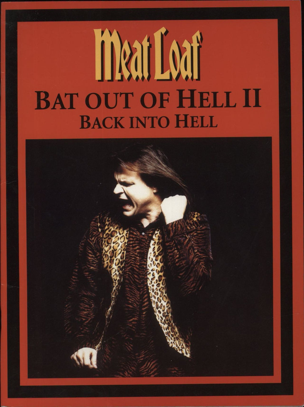 Meat Loaf Bat Out Of Hell II - Back Into Hell + Ticket UK tour programme TOUR PROGRAMME