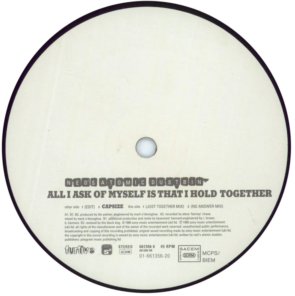 Ned's Atomic Dustbin All I Ask Of Myself Is That I Hold Together UK 12" vinyl single (12 inch record / Maxi-single) NAD12AL865753