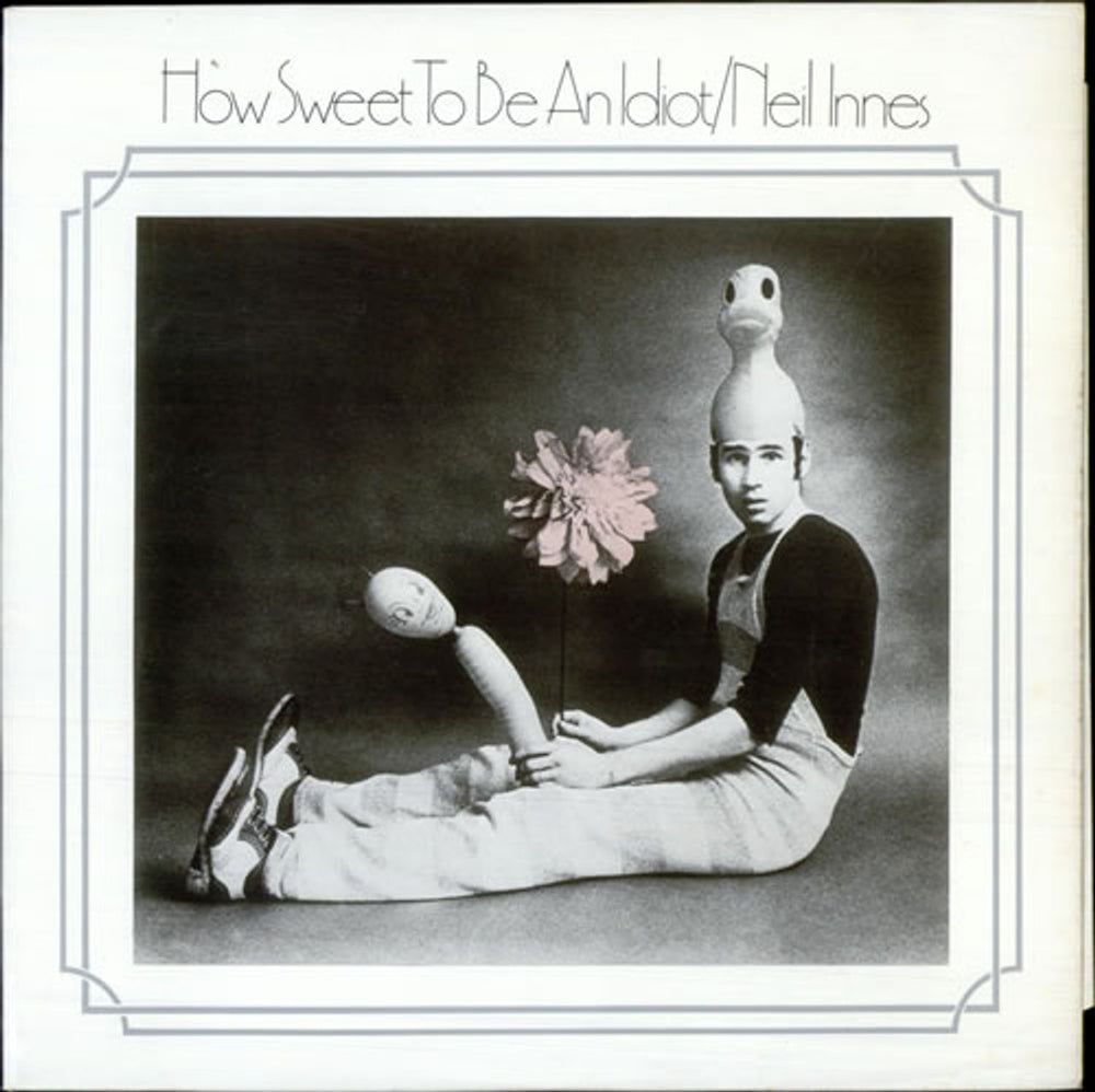 Neil Innes How Sweet To Be An Idiot UK vinyl LP album (LP record) UAS29492