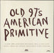 Old 97'S American Primitive - Olive Green Vinyl - Sealed US vinyl LP album (LP record) 880882614119