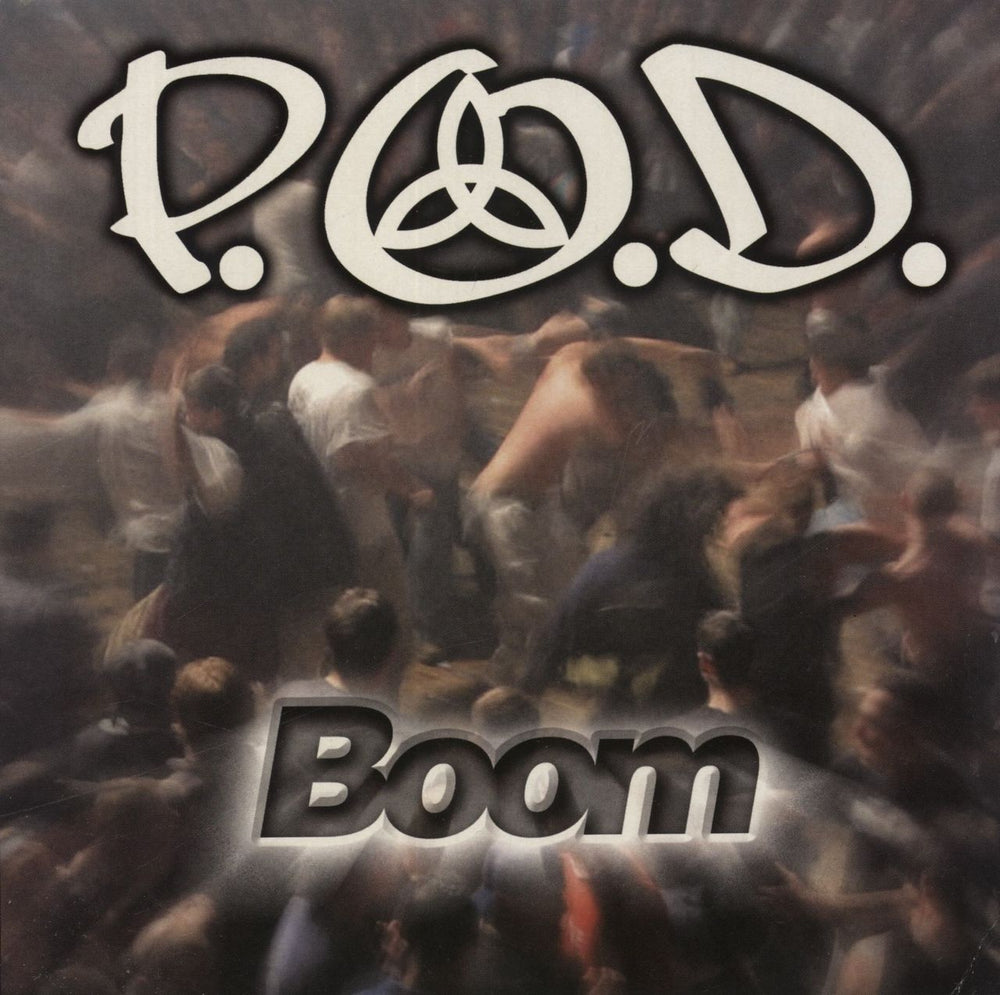 P.O.D. Boom UK 7" vinyl single (7 inch record / 45) AT0135