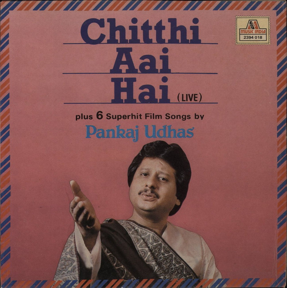 Pankaj Udhas Chitthi Aai Hai (Live) Plus 6 SuperHit Film Songs By Pankaj Udhas Indian vinyl LP album (LP record) 2394018