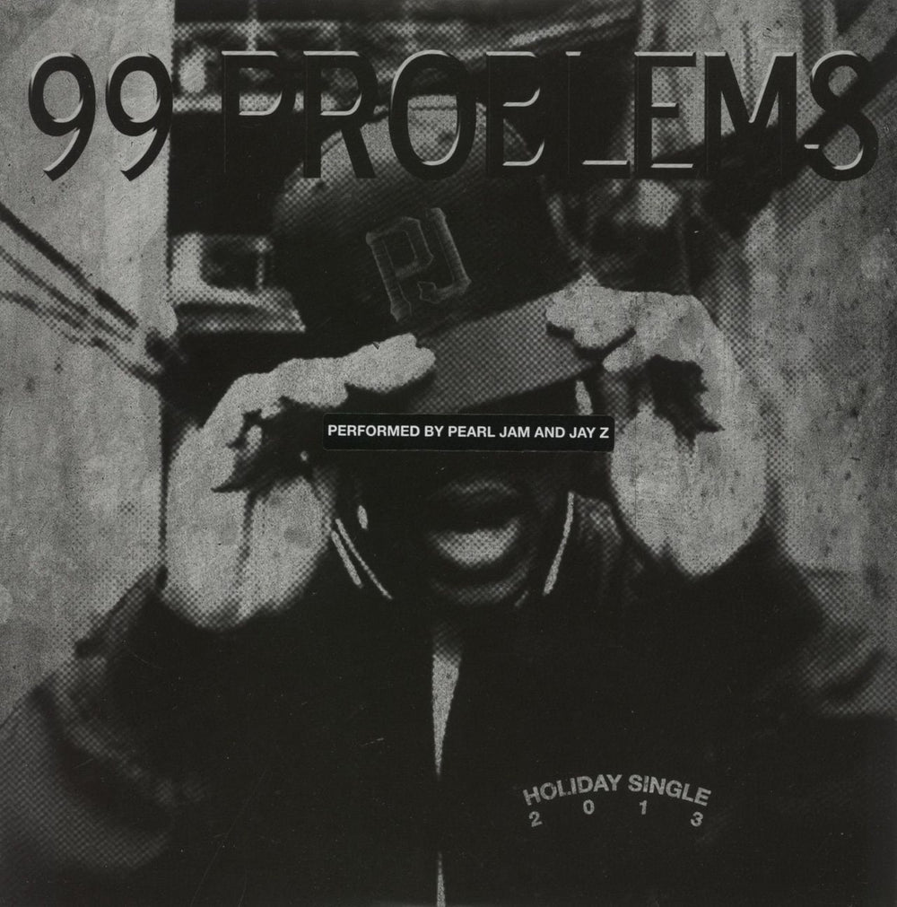 Pearl Jam 99 Problems US 7" vinyl single (7 inch record / 45) TC-2013