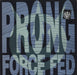 Prong Force Fed - Hype Sticker + Promo Stamped US Promo vinyl LP album (LP record) 88561-3004-1