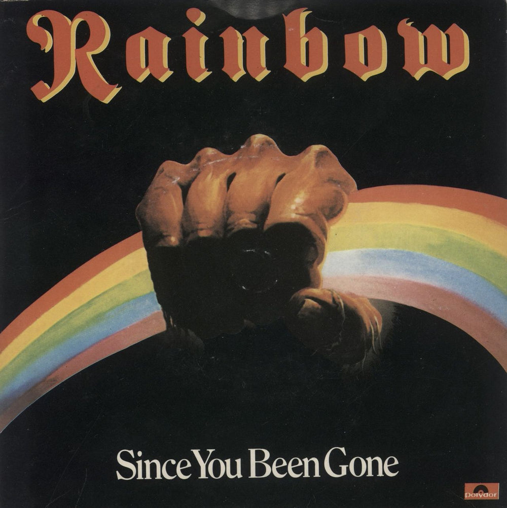Rainbow Since You Been Gone + Sleeve UK 7" vinyl single (7 inch record / 45) POSP70