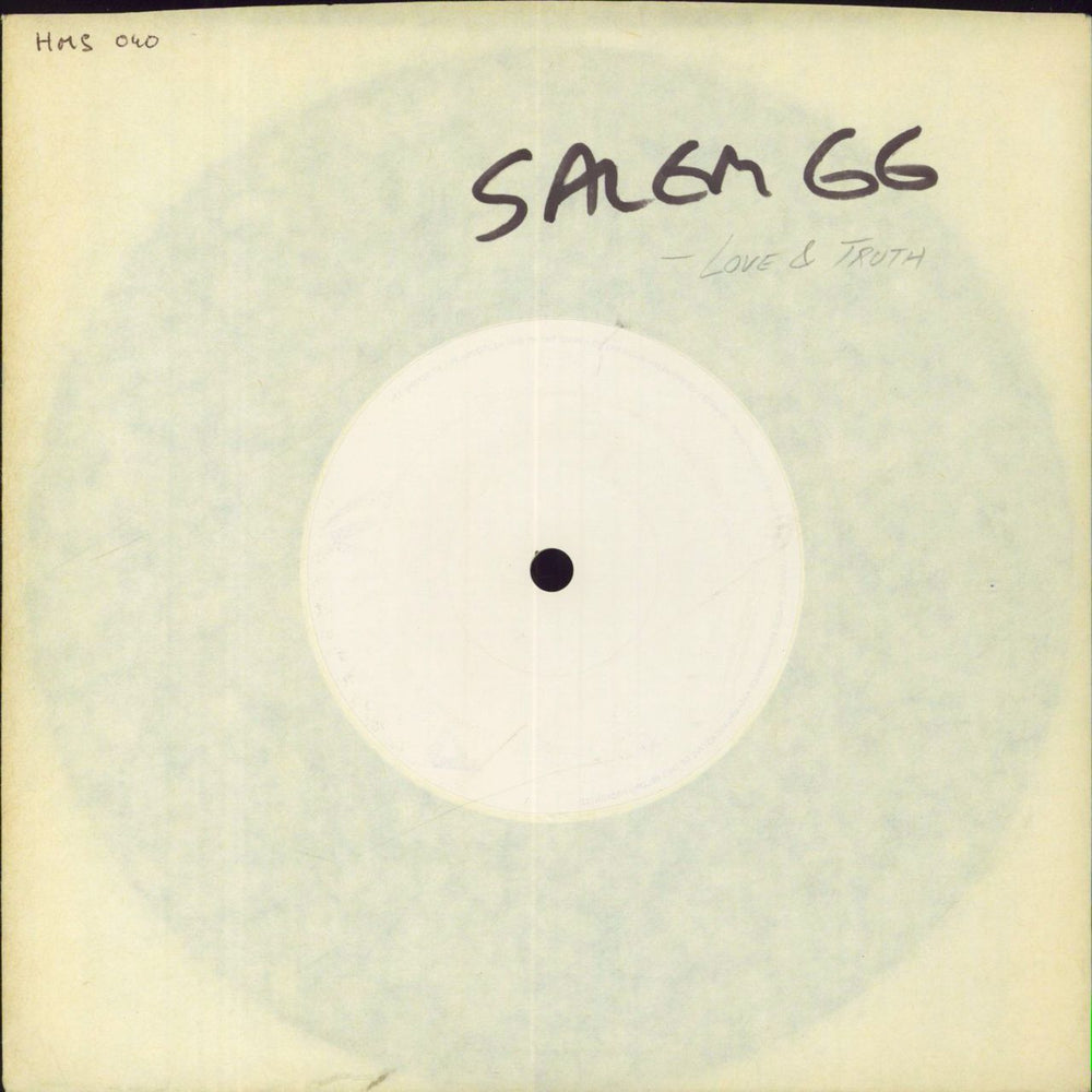 Salem 66 Love & Truth - White label UK Promo 7" vinyl single (7 inch record / 45) HMS040