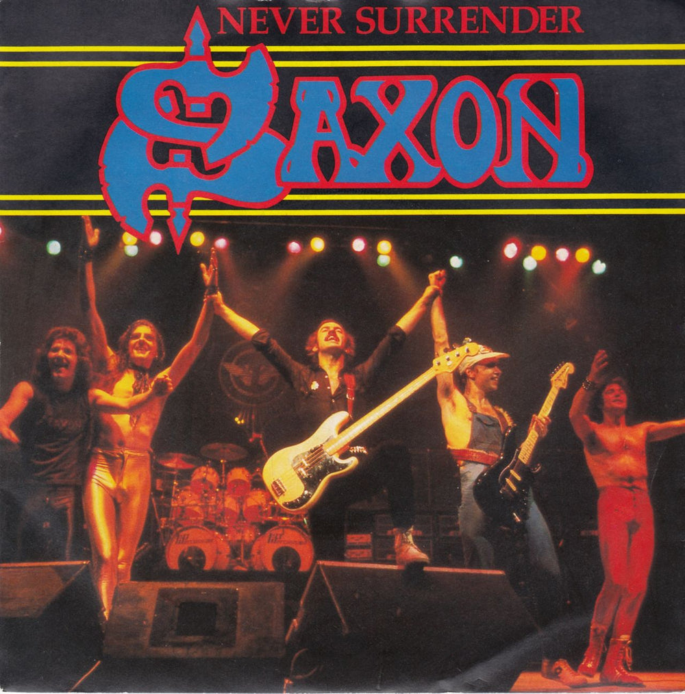 Saxon Never Surrender UK 7" vinyl single (7 inch record / 45) CAR204