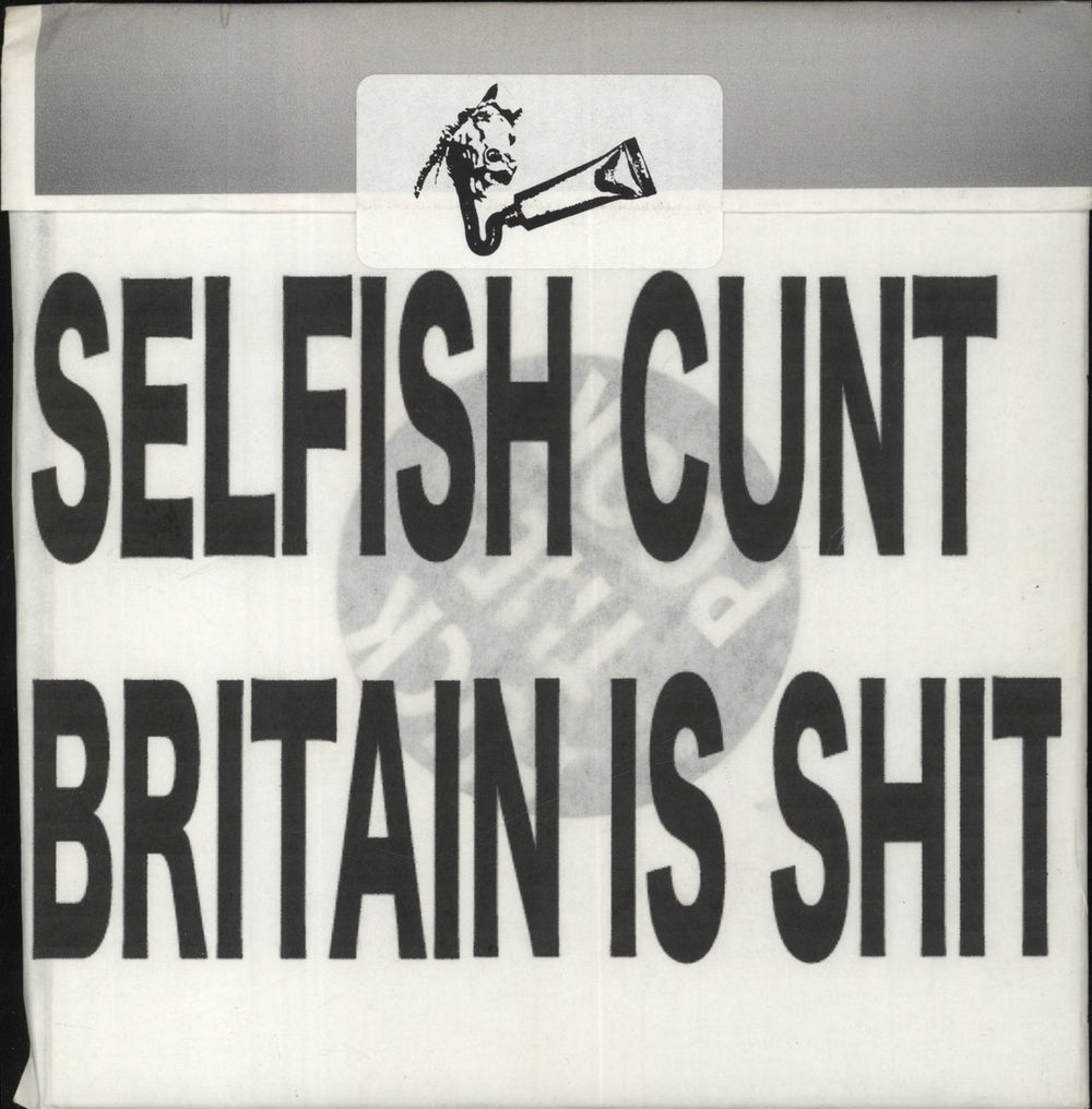 Selfish Cunt Britain Is Shit UK 7" vinyl single (7 inch record / 45) UHU007