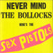 Sex Pistols Never Mind The Bollocks - 1st + Submission Single UK vinyl LP album (LP record) V2086