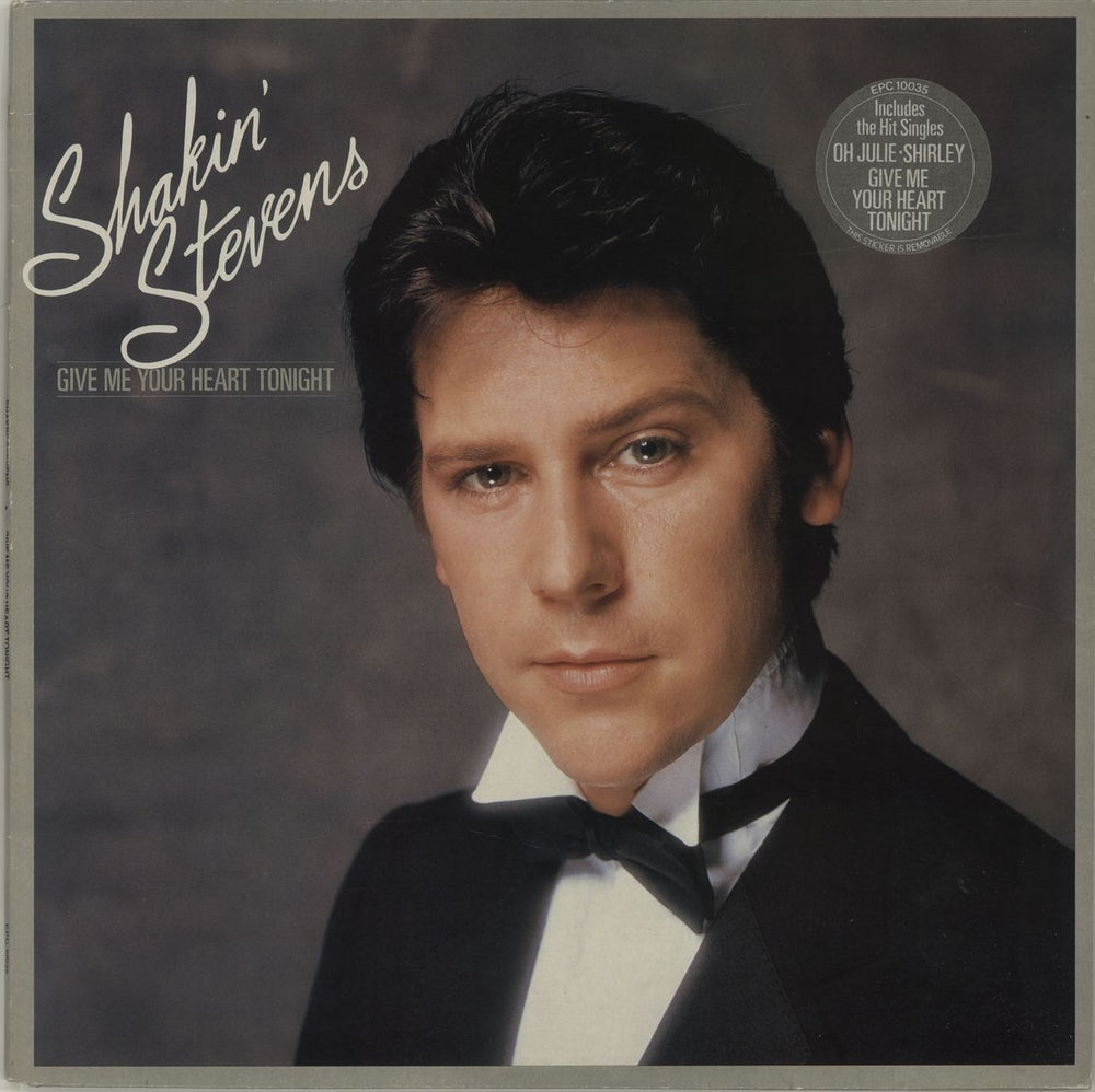 Shakin' Stevens Give Me Your Heart Tonight - stickered p/s UK vinyl LP album (LP record) EPC10035