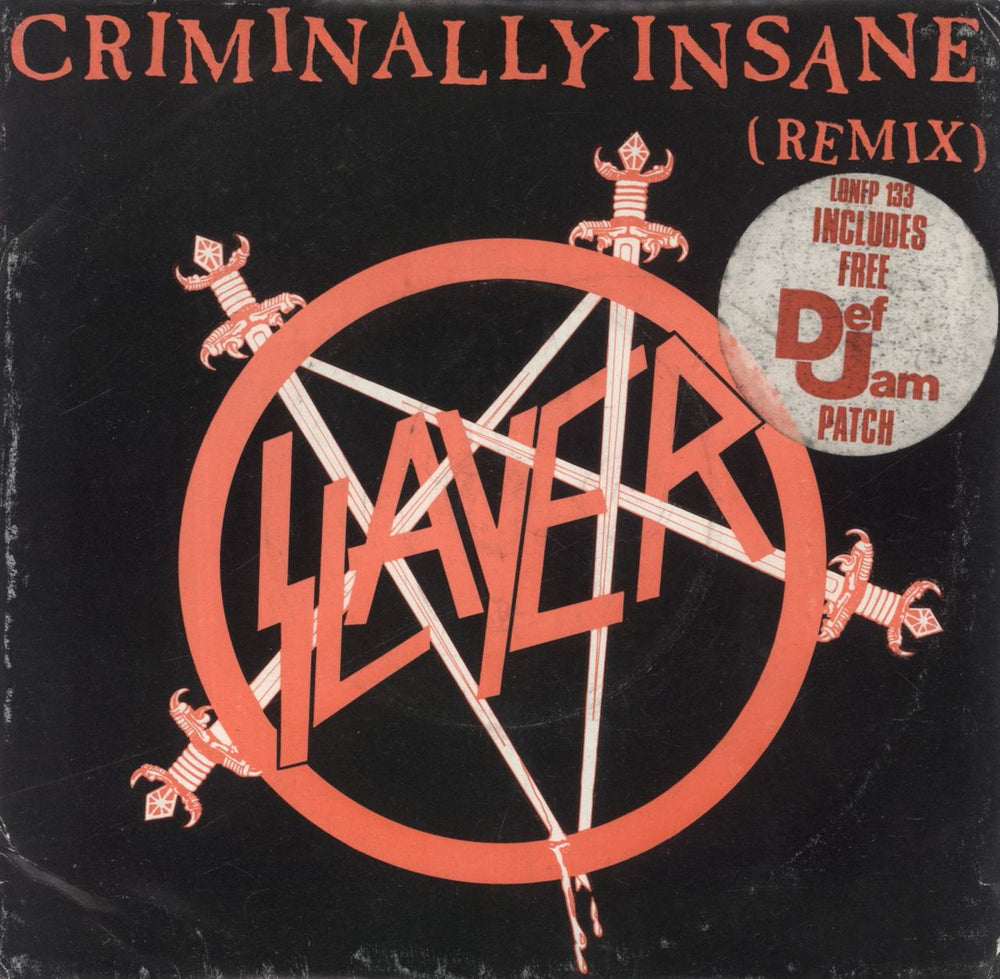 Slayer Criminally Insane + Patch - Hype Stickered UK 7" vinyl single (7 inch record / 45) LONFP133