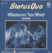 Status Quo Whatever You Want - P/S German 7" vinyl single (7 inch record / 45)