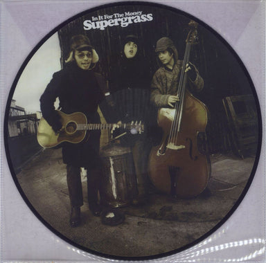 Supergrass In It For The Money UK picture disc LP (vinyl picture disc album) BMGCAT329SV