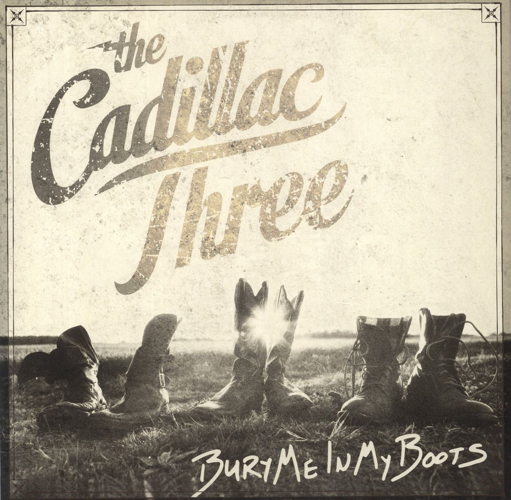 The Cadillac Three Bury Me In My Boots - 180gm UK 2-LP vinyl record set (Double LP Album) 0843930025220