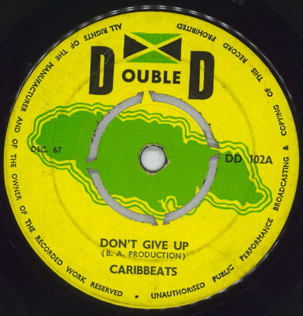 The Carib Beats Don't Give Up UK 7" vinyl single (7 inch record / 45) DD102